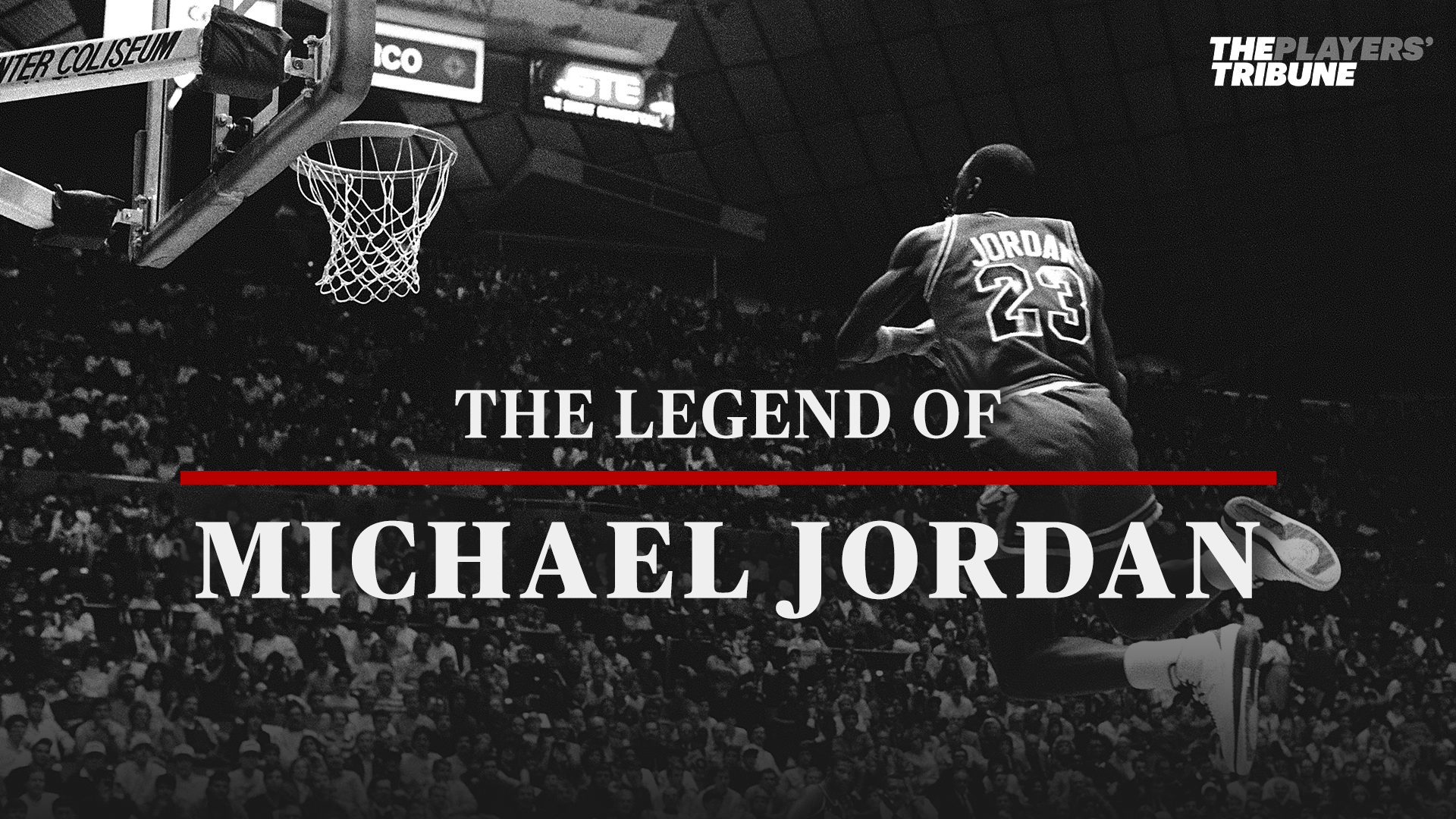 The Legend of Michael Jordan