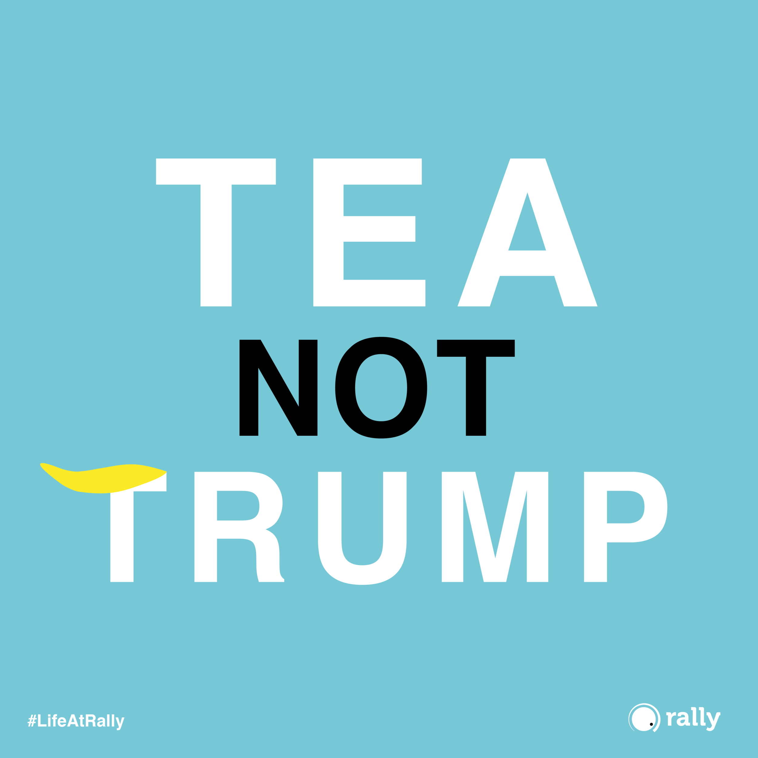 03 TEA NOT TRUMP 03 INSTA.png