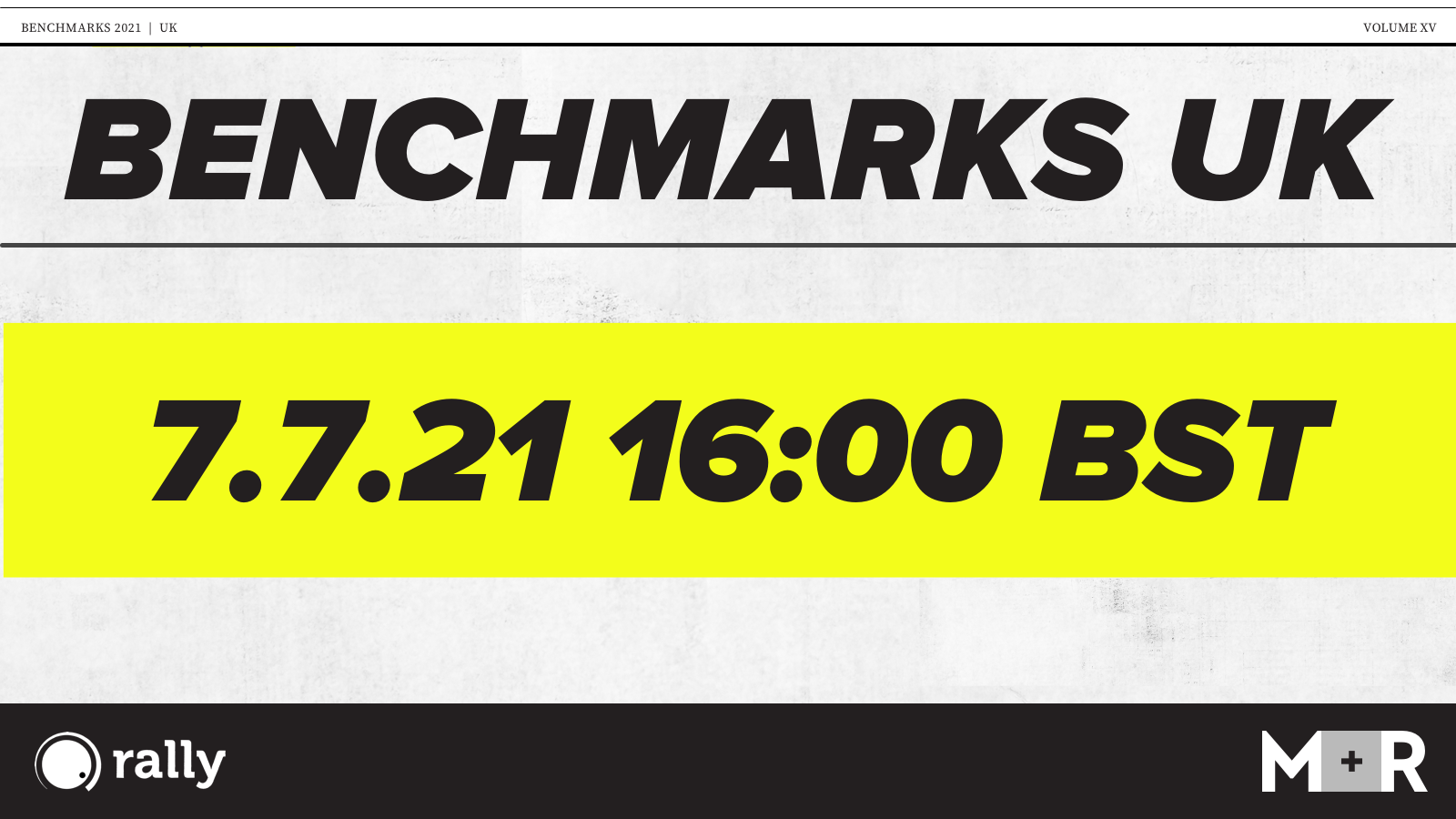 UK DIGITAL BENCHMARKS STUDY LAUNCH NEWS! — Rally