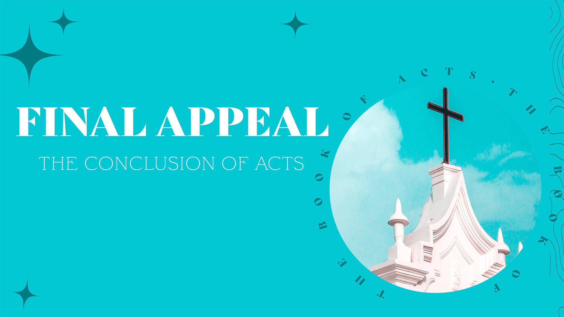 Final Appeal: The Conclusion of Acts Small Group Questions