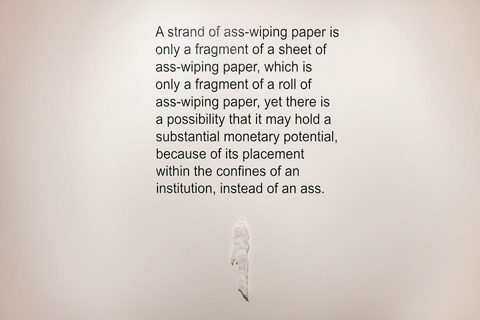  “Institutionalized Asswipe” vinyl lettering, 3x5, 2015. 