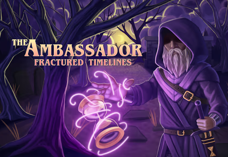 The Ambassador: Fractured Timelines