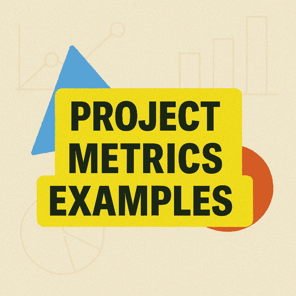 Avoid This Critical Mistake If You Rely on Progress — Use These Project Metrics Examples That Actually Work