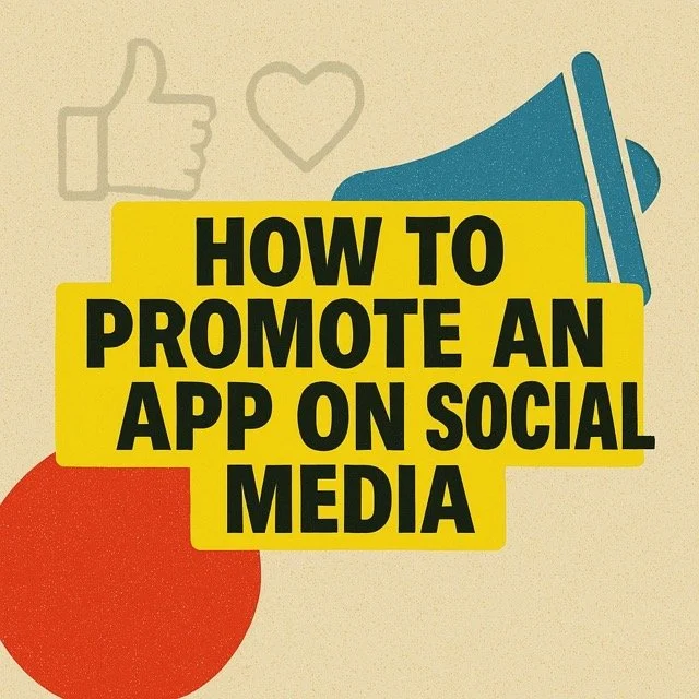 How to Promote an App on Social Media? This is the Fastest Path to Promoting Your App on Social Media (without wasting ad spend)