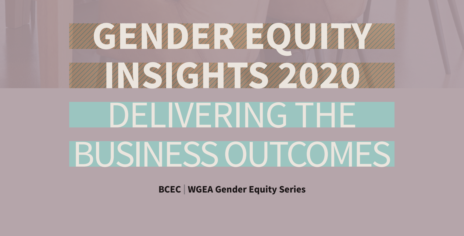 BCEC &amp; WGEA - Gender Equity Insights 2020