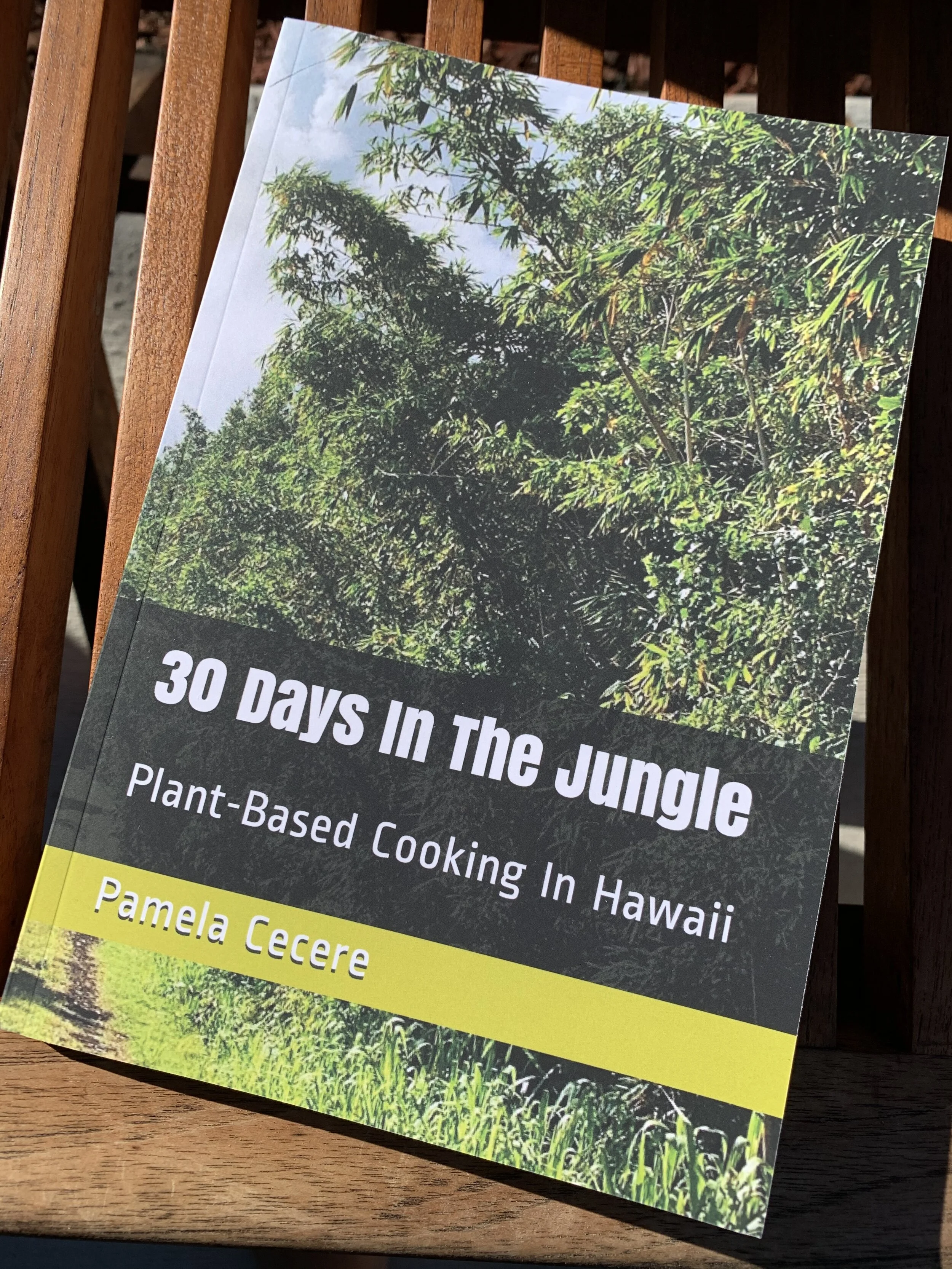 30 Days in the Jungle: Plant-Based Cooking in Hawaii