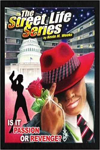 The Street Life Series Is It Passion or Revenge.jpg