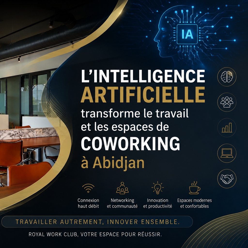 Comment l’intelligence artificielle transforme le travail et les espaces de coworking à Abidjan 🚀