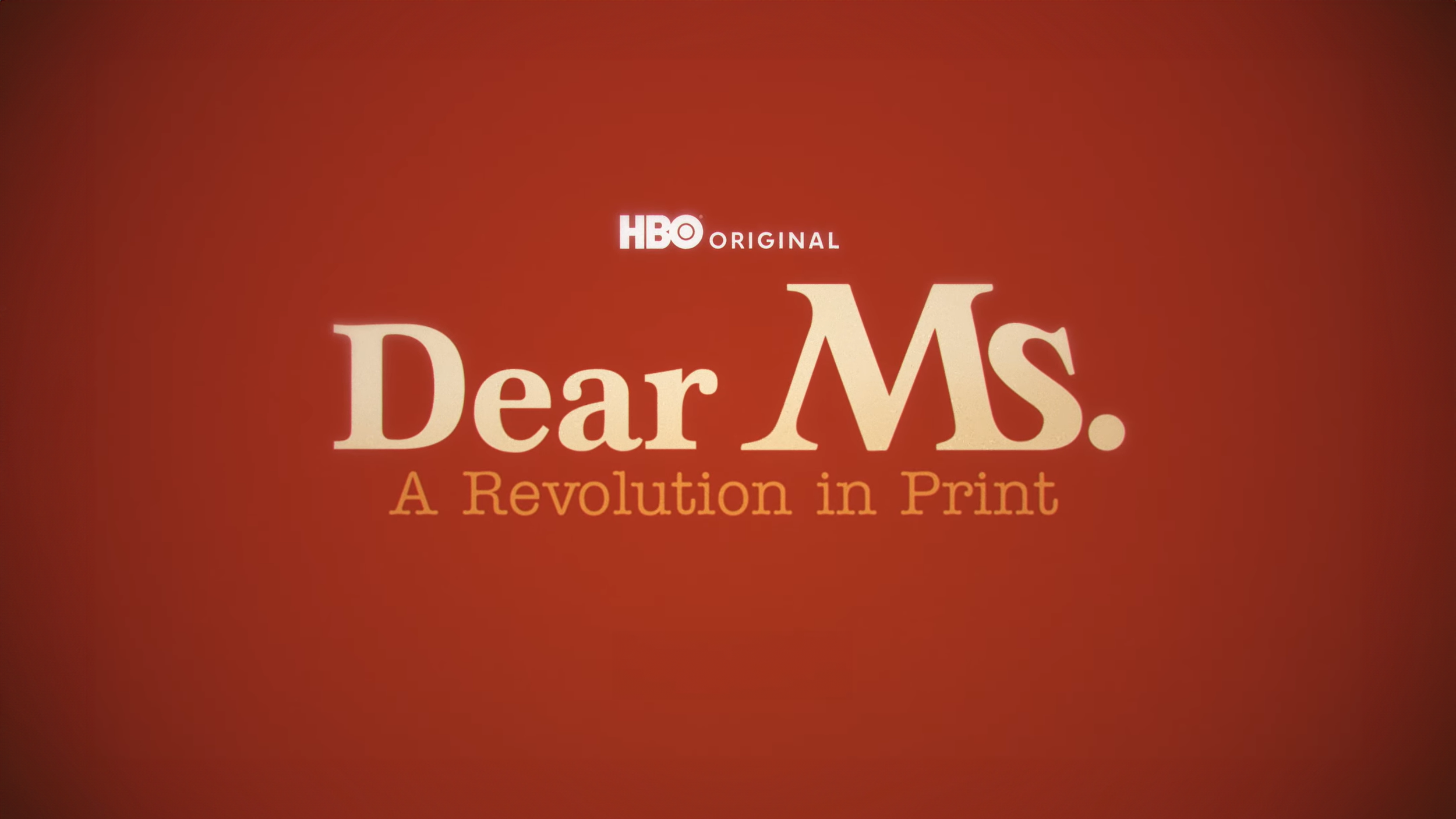 Dear Ms.: A Revolution in Print