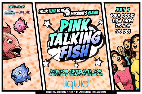 Pink Talking Fish at Liquid