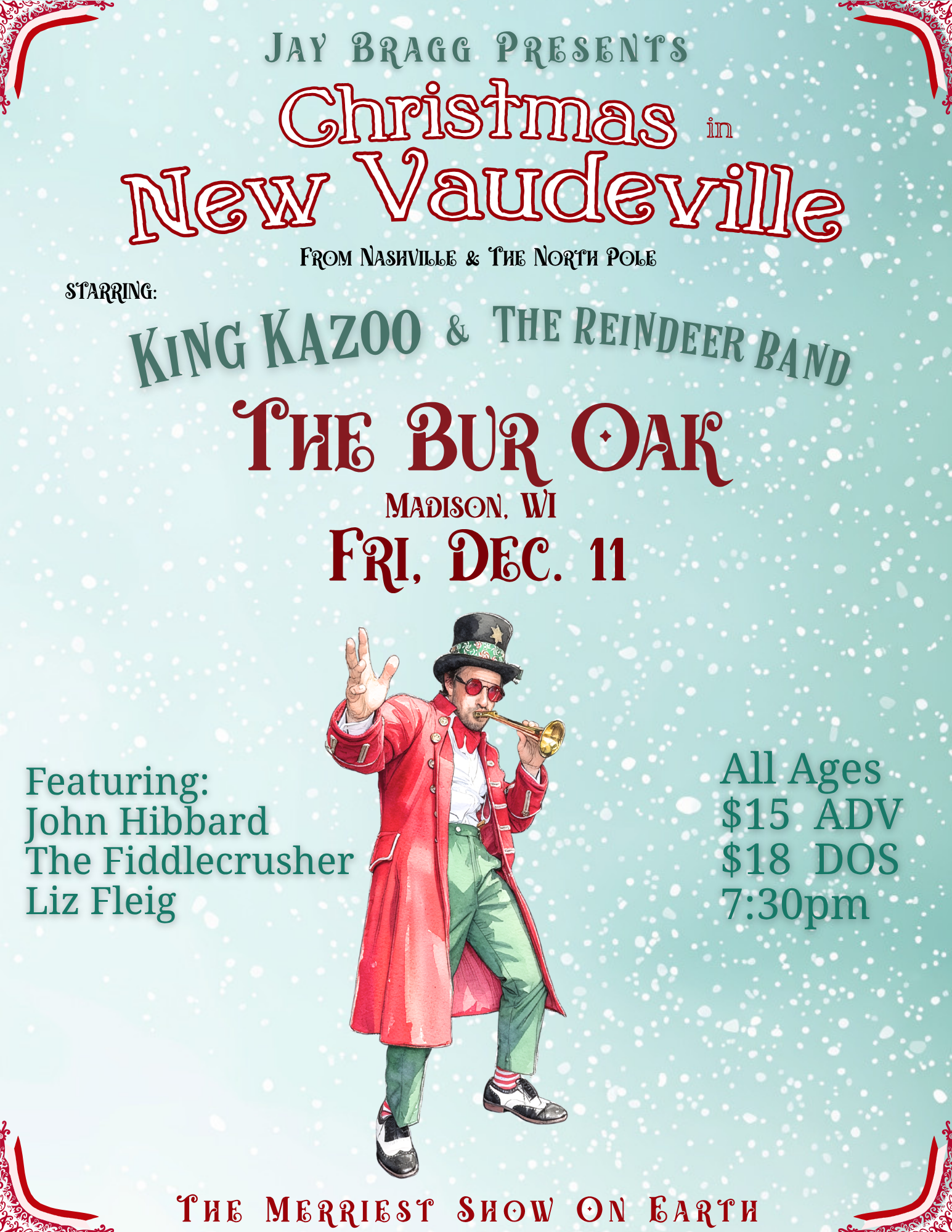 Jay Bragg Presents: Christmas in New Vaudeville! With King Kazoo &amp; The Reindeer Band 