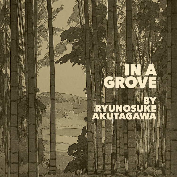 In a Grove — LitReading - Classic Short Stories