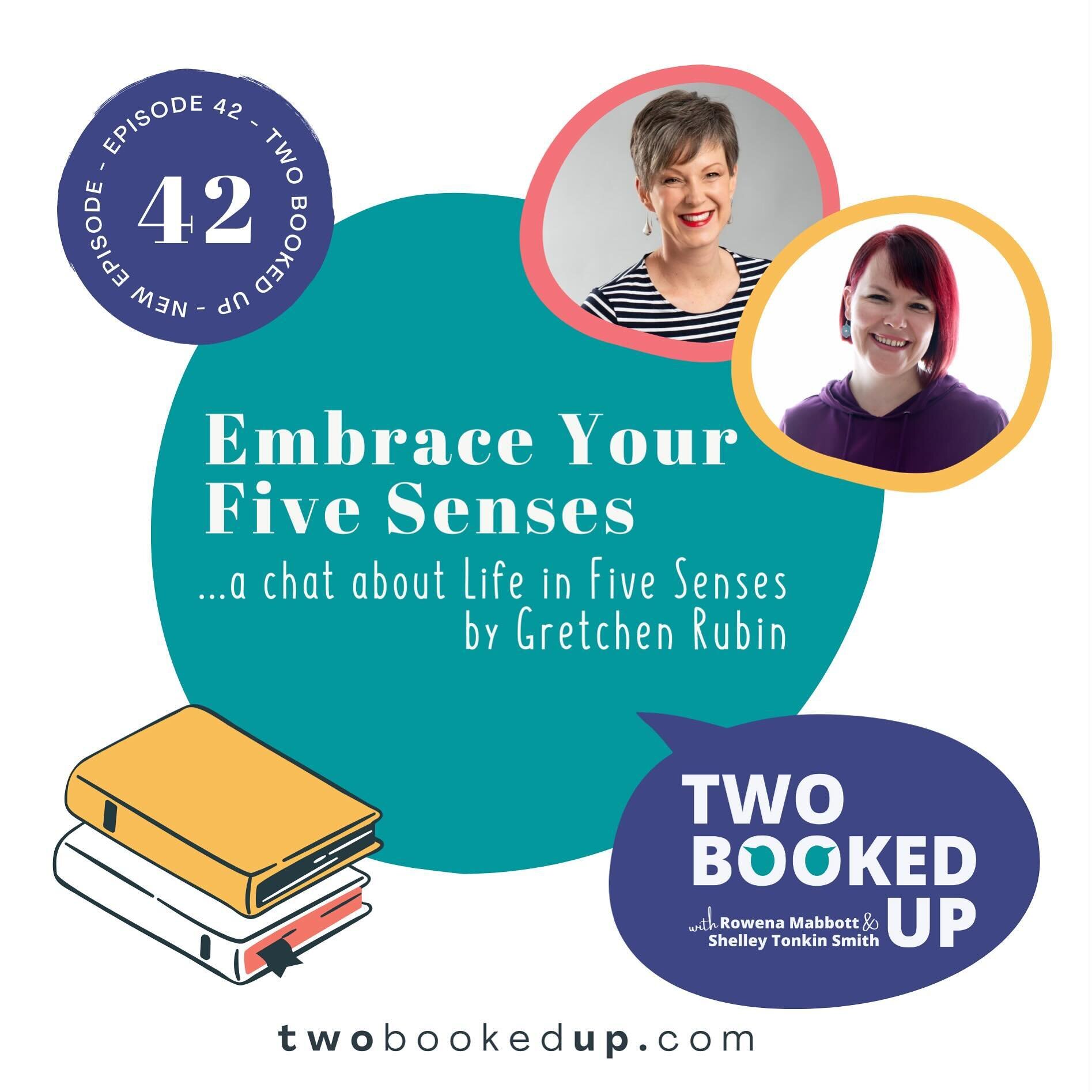 In this episode, Shelley and Rowena discuss Gretchen Rubin&rsquo;s latest book, &lsquo;Life In Five Senses: How Exploring the Senses Got Me Out of My Head and Into the World&rsquo;.

If you&rsquo;re looking for some fun ideas to improve your self-kno