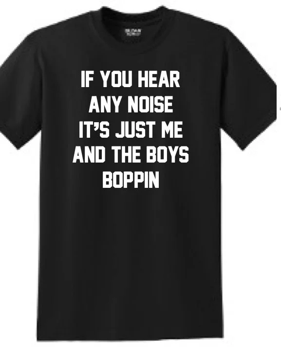 Boys Are Boppin Shirt
