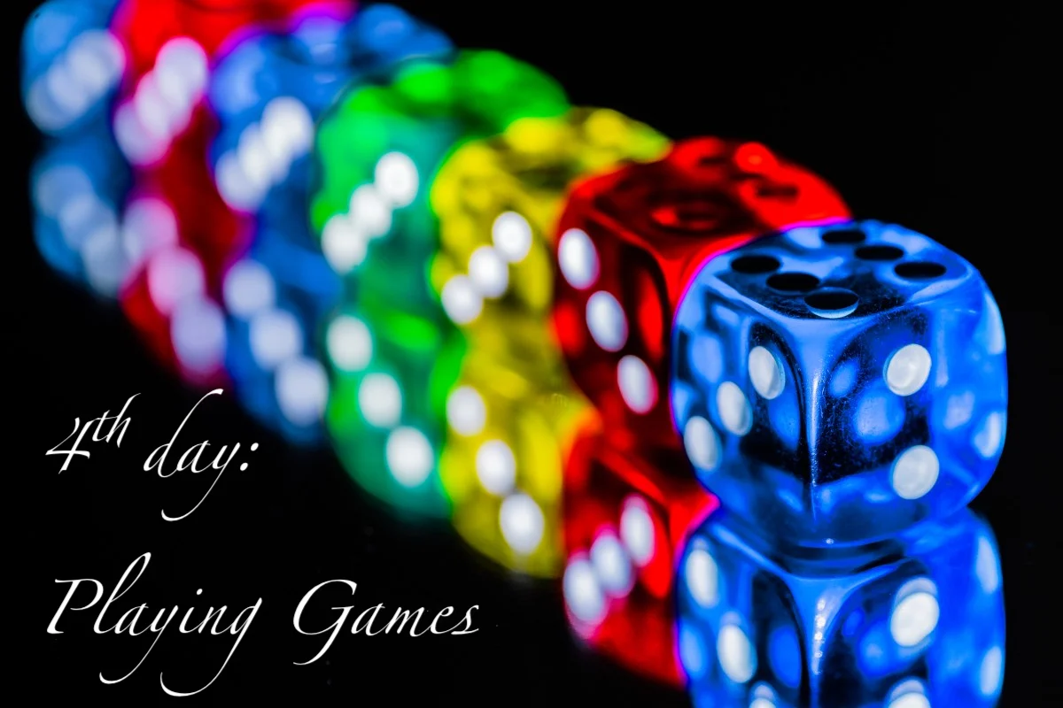 Day 4: Quit playing games with my heart 