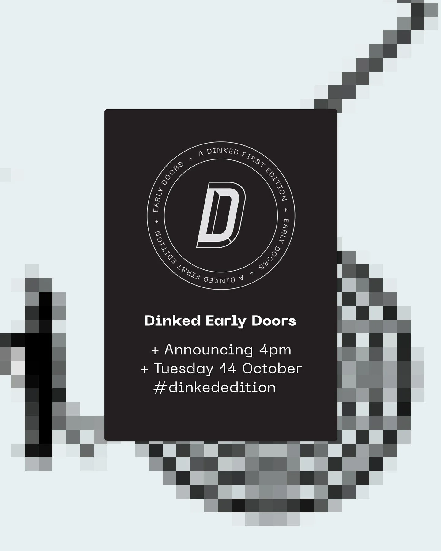 Join us early doors tomorrow at 4pm. 

You'll be glad you did. Bloody well glad mate.

#dinkededition