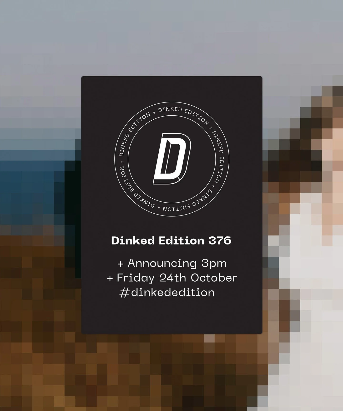For the THIRD time this week, we are doing Dinked business over here.

#dinkededition - 3PM.