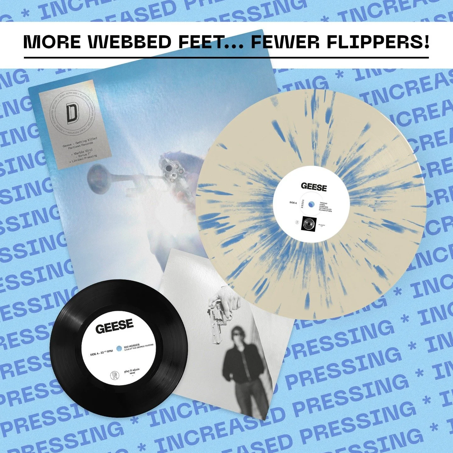 🪿 Due to phenomenal demand, we have increased the pressing quantity on our 'Dinked Heavy Rotation' Edition of Geese&rsquo;s &lsquo;Getting Killed&rsquo;.

https://ffm.bio/geese

We doubled the pressing, so this is now an edition of 1500. 

It was on