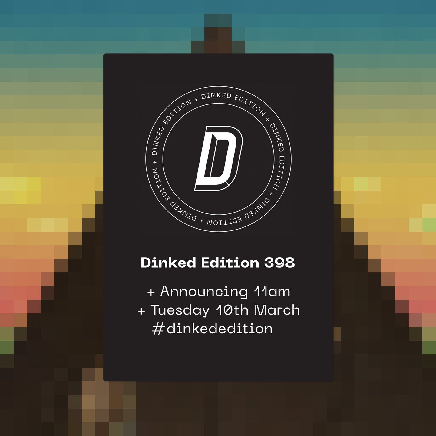 We&rsquo;re back with you tomorrow!

Don&rsquo;t touch the dial.

#dinkededition