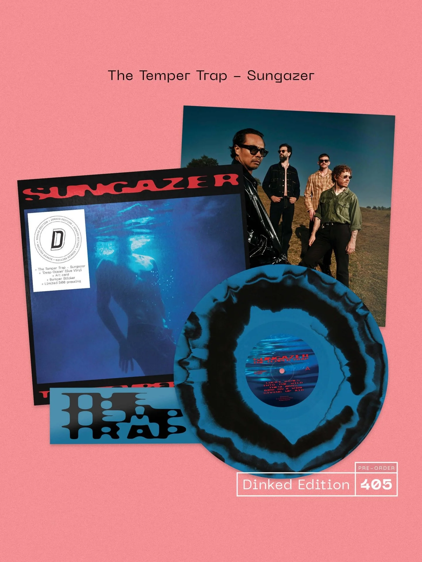 JUST ANNOUNCED

@thetempertrap make a triumphant return after nearly a decade away with Sungazer, an explosive and anthemic new record that looks to the future as much as embodying their wildly successful past.

+ Dinked Edition 405
+ &lsquo;Deep Oce