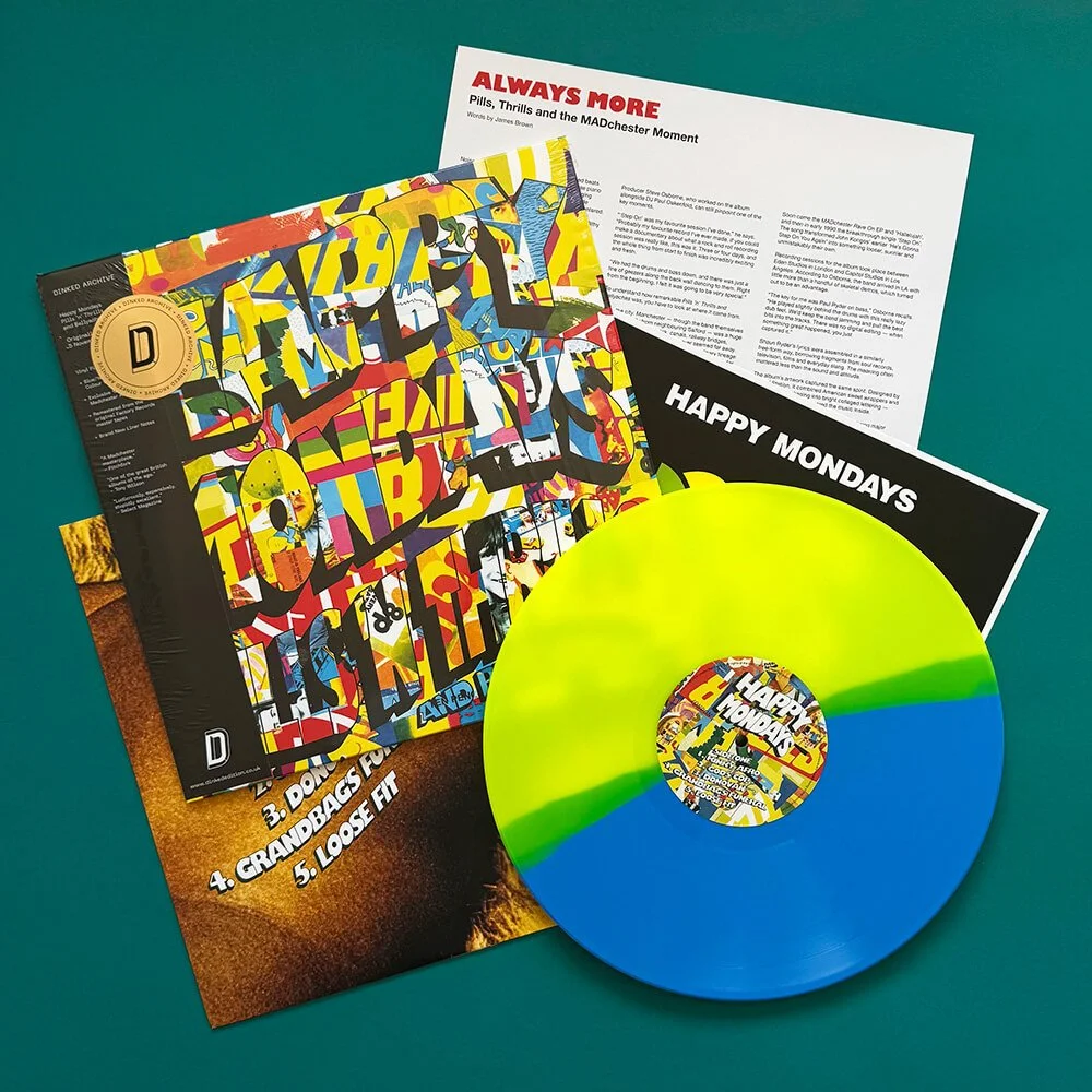 Happy Mondays - Pills ‘n’ Thrills and Bellyaches