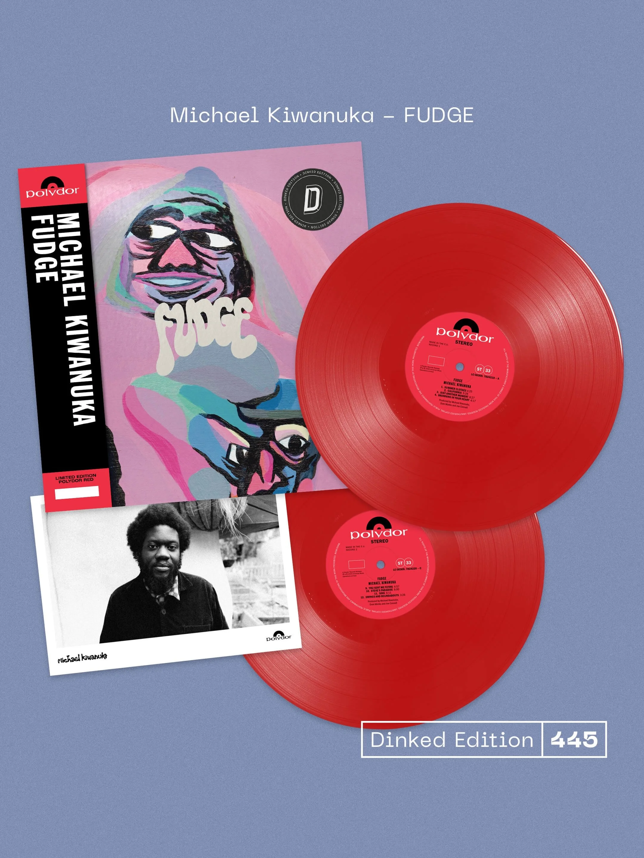 Oh it&rsquo;s a big one!

FUDGE is the new album from the inimitable @michaelkiwanuka, his most free and instinctive album to date. 

+ Dinked Edition 445
+ Double Red vinyl*
+ Alternative artwork*
+ Photo insert*
+ Numbered obi strip*
+ Limited pres