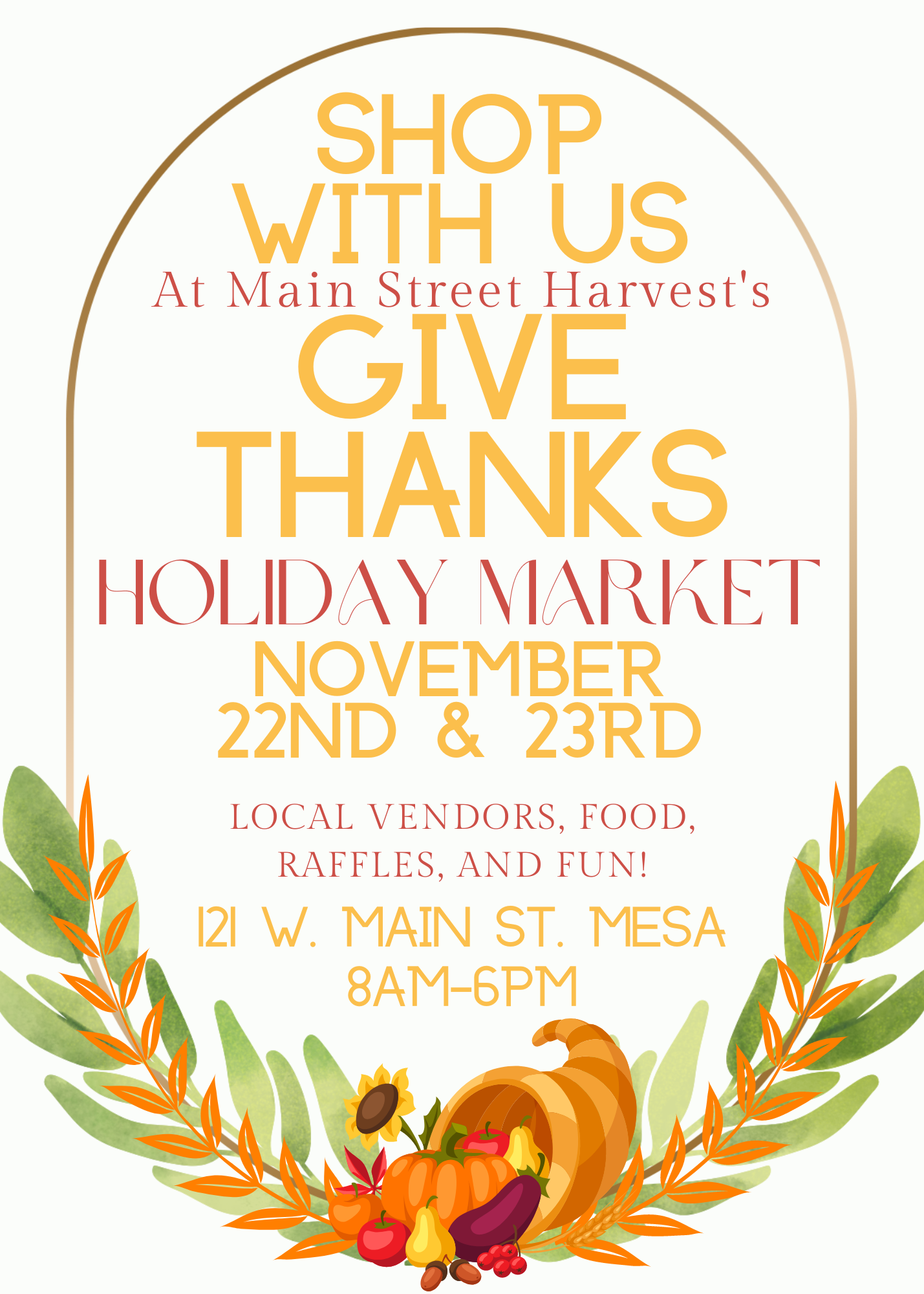 Main Street Harvest's: GIVE THANKS HOLIDAY MARKET