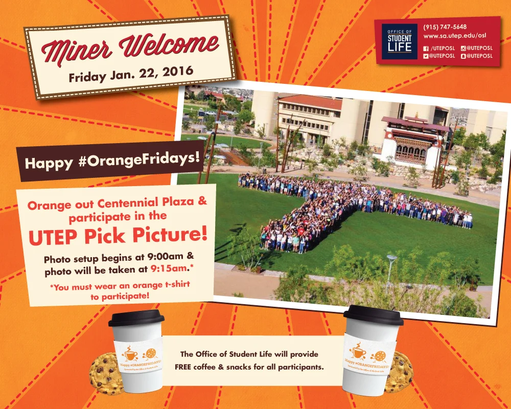 UTEP TODAY display advertisement for all of UTEP’s monitors, promoting each day’s event.