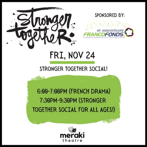 Friday Stronger Together Meraki Theatre Programming.PNG