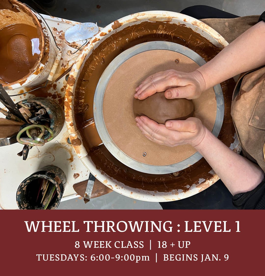 Pottery Class: Intro to Wheel Throwing Seize the Clay San