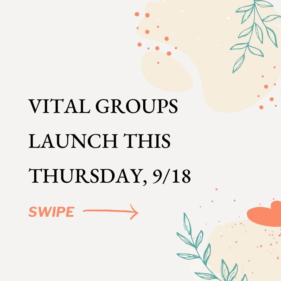 Vital Groups are ordinary, sacred spaces where communities seek God together. We'd love it if you joined us! Location details will be sent out in our weekly email. #🌿