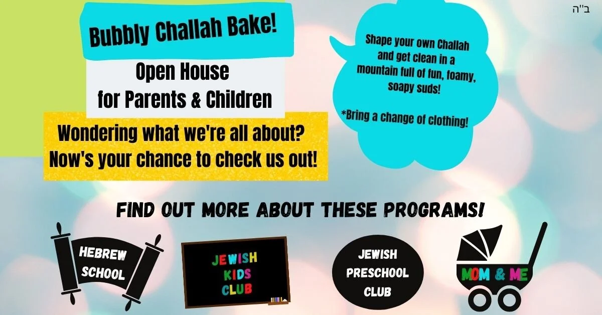 Bubbly Challah Bake Open House