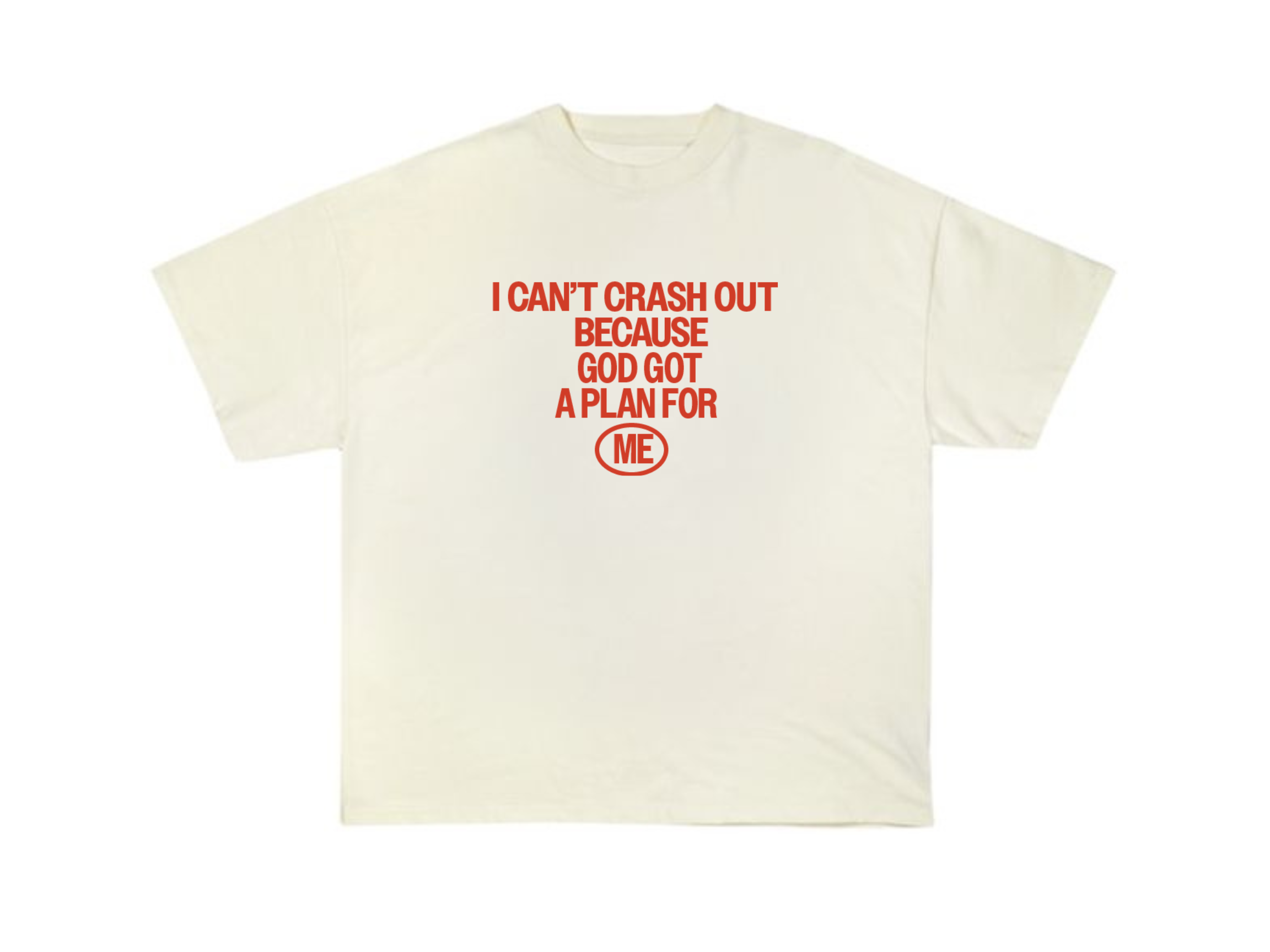 Cant Crash Out Shirt