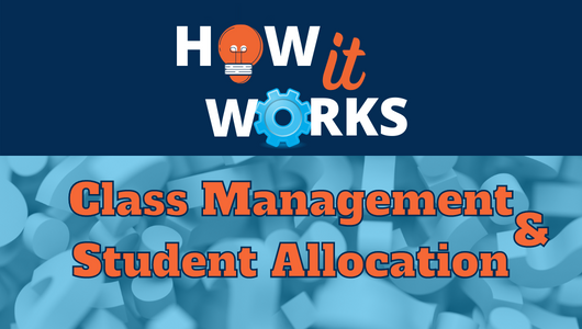 How Intrinsiq Works - Class Management and Student Allocation