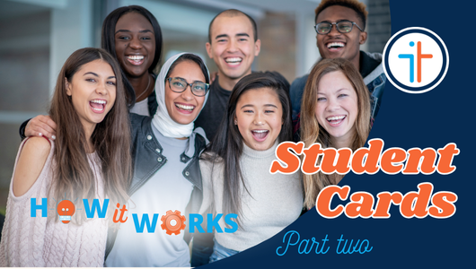 How it Works - Student Cards Part 2