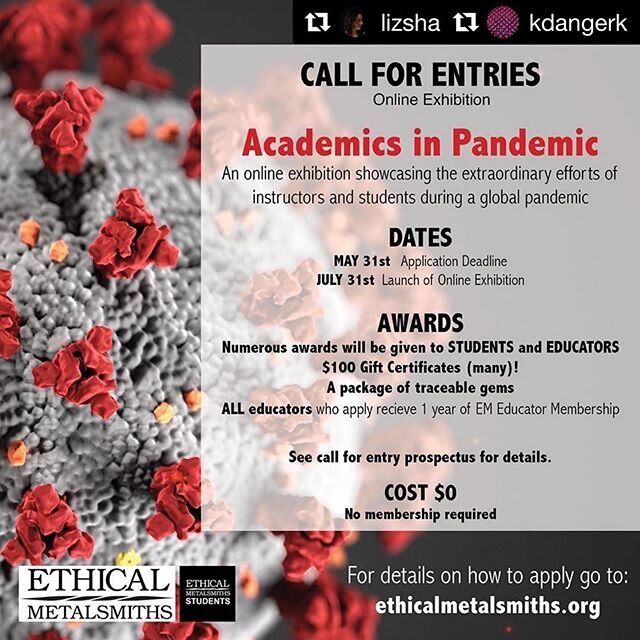 Ethical Metalsmiths has put together an INTERNATIONAL call for entry related to the efforts of students and faculty during this unusual semester. 🔨📝
Find details at. www.ethicalmetalsmiths.org
....
@ethicalmetalsmiths
@lizshawjewelleryobjects 
@cri