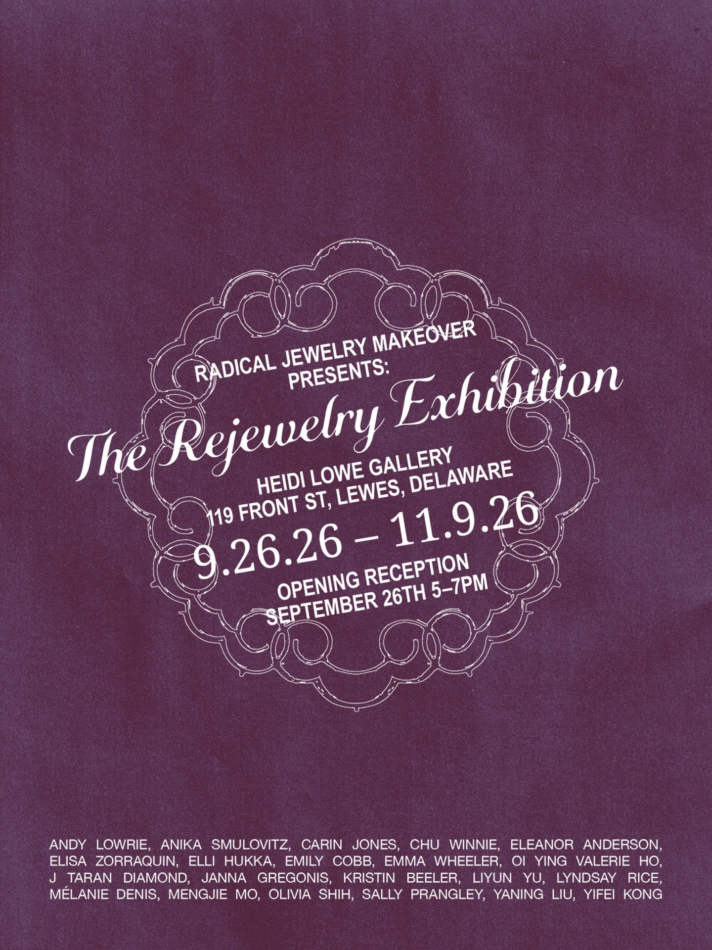 THIS SATURDAY!

RJM presents: The Rejewelry Exhibition

On view: Sept. 26 &ndash; Nov. 9

Opening reception: Saturday, September 26th from 5&ndash;7PM at Heidi Lowe Gallery (@heidilowegallery)

Rejewelry is an ongoing international juried exhibition 