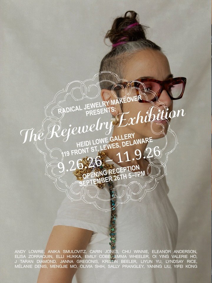 RJM presents: The Rejewelry Exhibition

On view: Sept. 26 &ndash; Nov. 9

Opening reception: Saturday, September 26th from 5&ndash;7PM at Heidi Lowe Gallery (@heidilowegallery)

Rejewelry is an ongoing international juried exhibition that invites jew