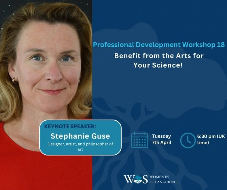 Join us for the next workshop in our Professional Development Workshop series as we dive into the world of arts, science, and ocean advocacy with Dr. Stephanie Guse, designer, artist, and philosopher of art based in Vienna, Austria.

In this virtual 