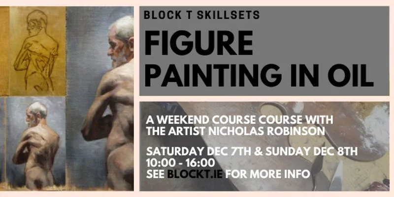 Figure Painting in Oils - A weekend course @ BLOCK T (2/2)