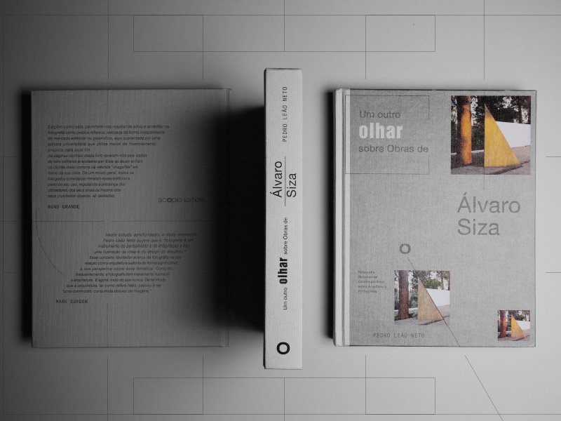 LANÇAMENTO E APRESENTAÇÃO DO LIVRO “UM OUTRO OLHAR SOBRE OBRAS DE ÁLVARO SIZA” DE PEDRO LEÃO NETO