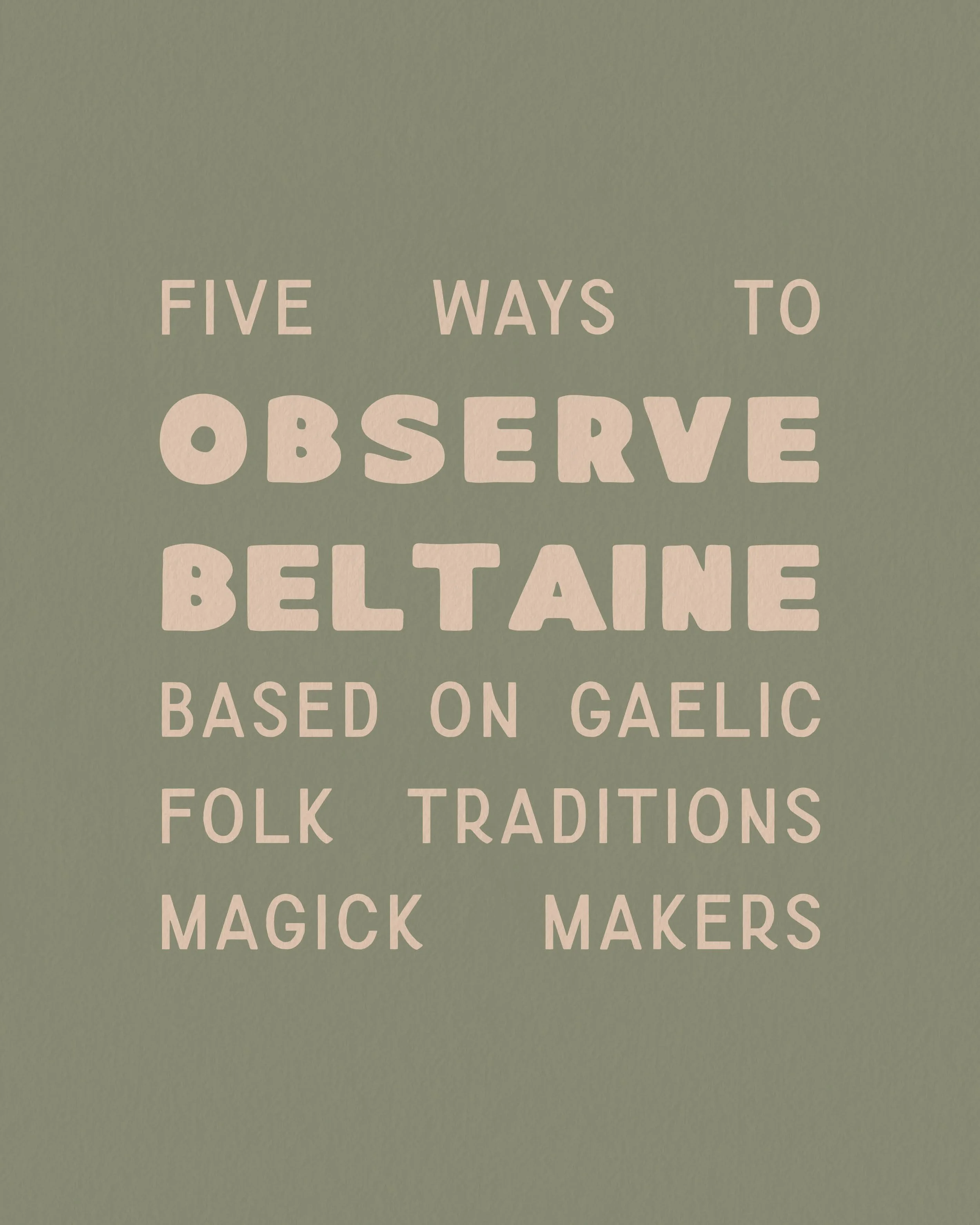 5 Beltaine Traditions Worth Observing (And the Folklore Behind Them)