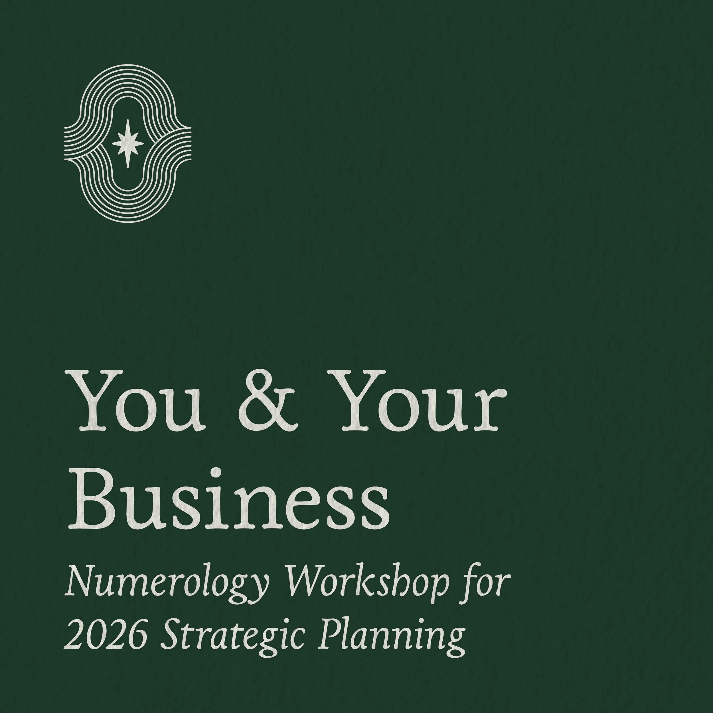 You + Your Business: A Numerology Workshop for Your 2026 Strategic Planning