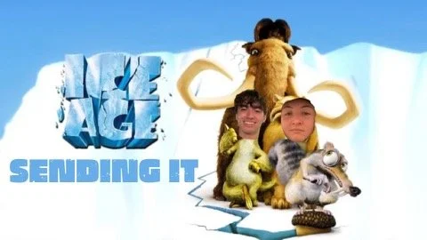 Ice Age: Sending It