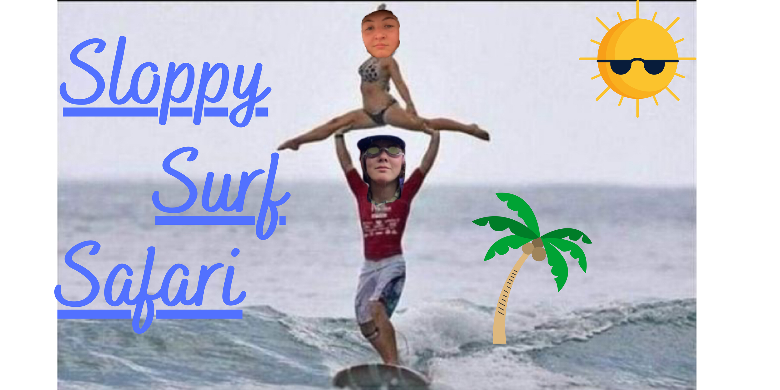 SLOPPY SURF SAFARI