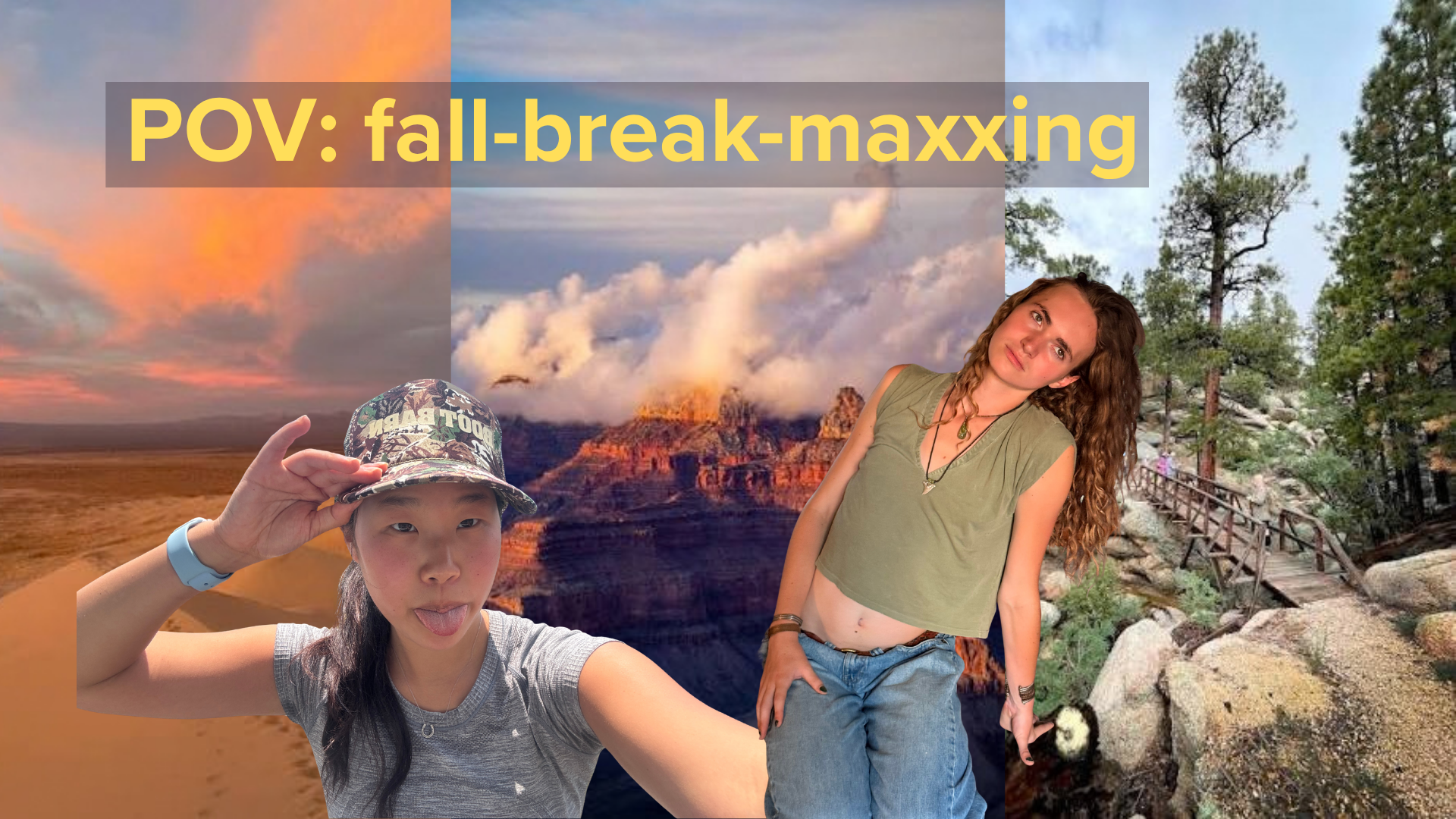 A GRAND TIME FALL-BREAK-MAXXING (GRAND CANYON)