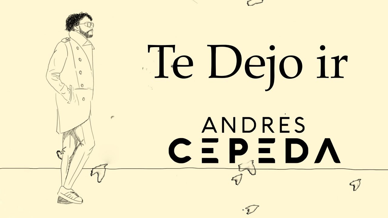 Andres Cepeda - Te Dejo Ir