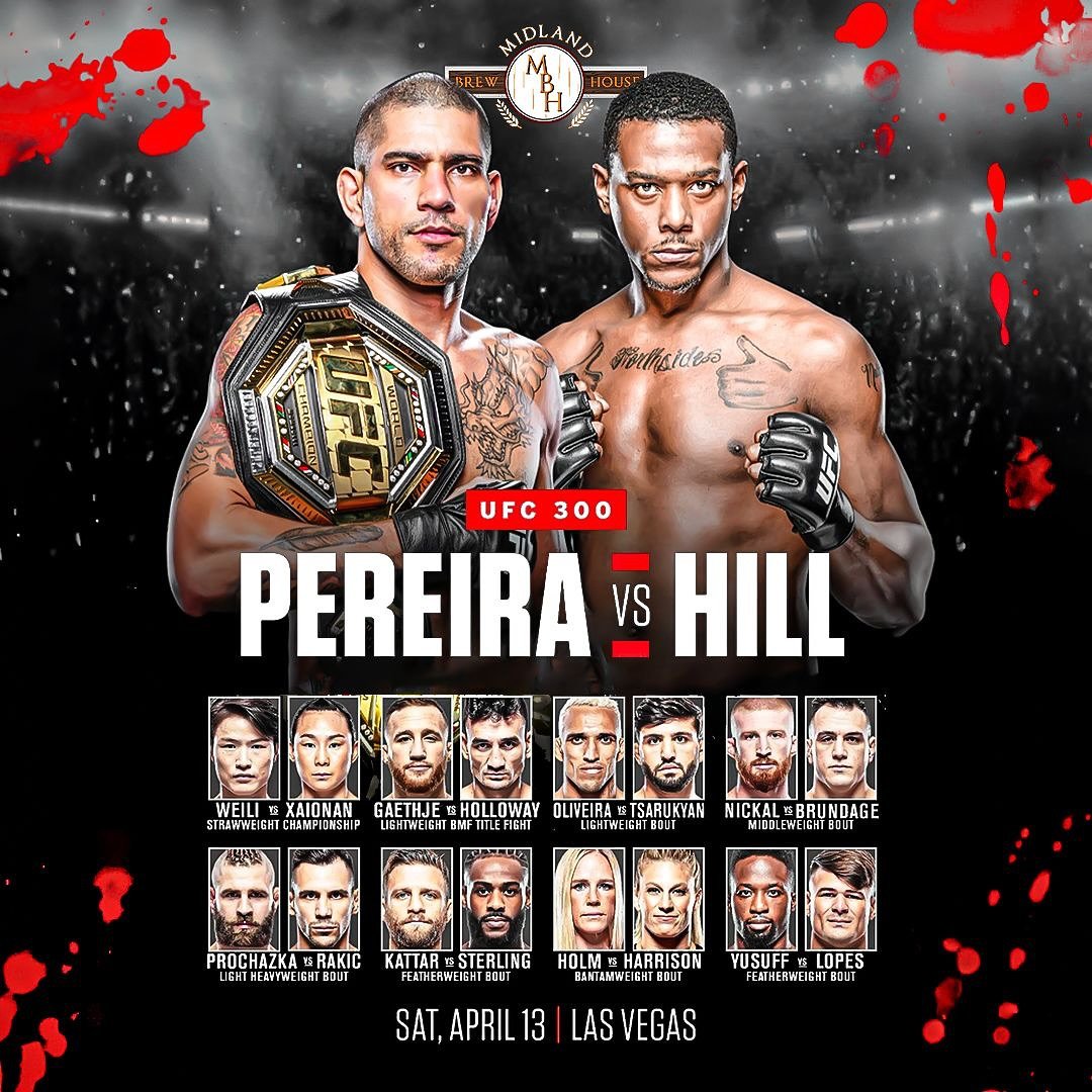 Join Us This Saturday Night At #MBH With The Biggest UFC Fight Of The Year 𝐔𝐅𝐂 #𝟑𝟎𝟎 🤛🏻

FIGHT CARD:
𝐏𝐞𝐫𝐞𝐢𝐫𝐚 𝐕𝐬 𝐇𝐢𝐥𝐥
𝐖𝐞𝐢𝐥𝐢 𝐕𝐬 𝐗𝐢𝐚𝐨𝐧𝐚𝐧
𝐆𝐚𝐞𝐭𝐡𝐣𝐞 𝐕𝐬. 𝐇𝐨𝐥𝐥𝐨𝐰𝐚𝐲
𝐓𝐬𝐚𝐫𝐮𝐤𝐲𝐚𝐧 𝐕𝐬 𝐎𝐥𝐢𝐯𝐞𝐢𝐫𝐚 
𝐍