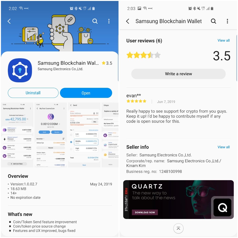  Samsung Blockchain Wallet seems to have been available in the Galaxy store since May 24, 2019. 