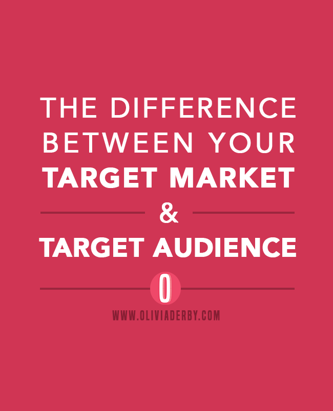oliviaderbydotcom_blogging_roneice-wright-target-market-vs-target-audience.png